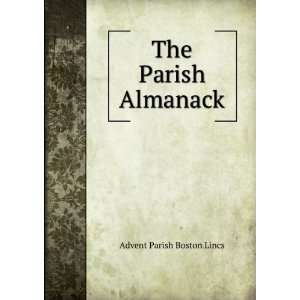  The Parish Almanack Advent Parish Boston Lincs Books