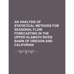   forecasting in the upper Klamath River basin of Oregon and California