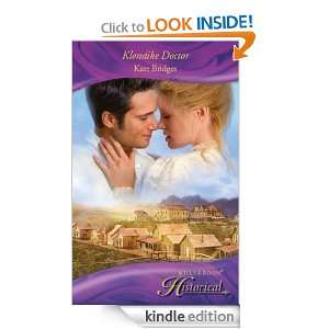 Klondike Doctor (Historical Romance) Kate Bridges  Kindle 
