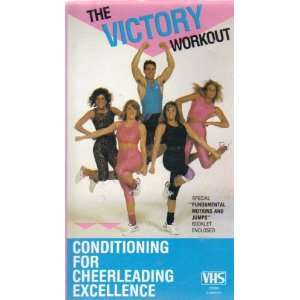 THE VICTORY WORKOUT CONDITIONING FOR CHEERLEADING EXCELLENCE (VHS 
