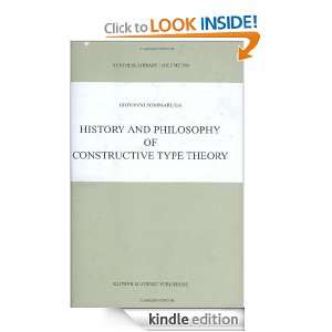   Philosophy of Constructive Type Theory (SYNTHESE LIBRARY Volume 290
