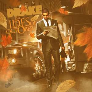 Drake Ides of October OFFICIAL Mixtape CD  