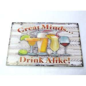  Great Minds Drink Alike   Tropical Drink Bar Sign   15.5 