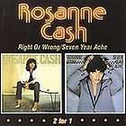 right or wrong seven year ache cd rosanne cash johnny