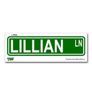  Lillian Street Road Sign   8.25 X 2.0 Size   Name Window 