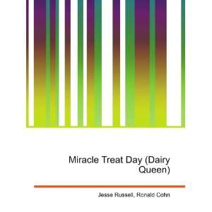  Miracle Treat Day (Dairy Queen) Ronald Cohn Jesse Russell 