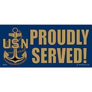  U.S. Navy Proudly Served Bumper Sticker: Automotive