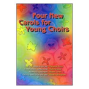   Four New Carols for Young Choirs   Unison/2 part Musical Instruments