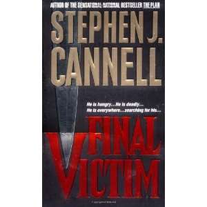    Final Victim [Mass Market Paperback]: Stephen J. Cannell: Books
