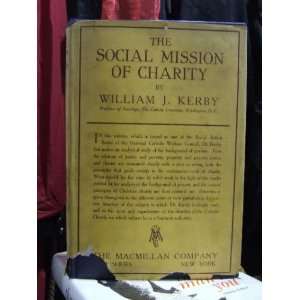  MISSION OF CHARITY A Study of Points of View in Catholic Charities 