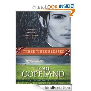 Three Times Blessed (Belles of Timber Creek, Book 2) Lori Copeland 