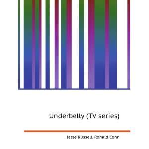  Underbelly (TV series) Ronald Cohn Jesse Russell Books