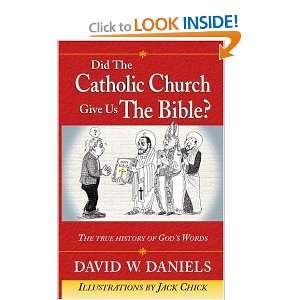  Did the Catholic Church Give Us the Bible? [Paperback 