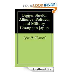 Bigger Shield Alliance, Politics, and Military Change in Japan Lynn 