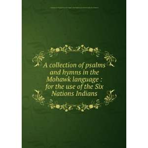  **REPRINT** A collection of psalms and hymns in the Mohawk 