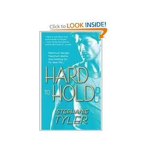  Hard to Hold (9780440244349) Stephanie Tyler Books