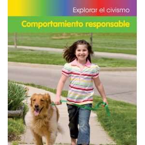  Comportamiento responsible (Acting Responsibly) (Explorar 