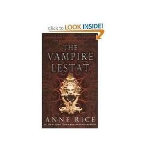  The Vampire Lestat (The Vampire Chronicles, Book 2 