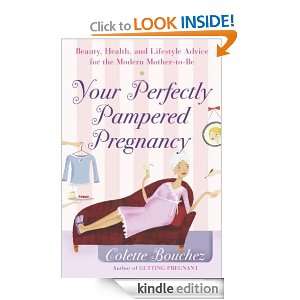 Your Perfectly Pampered Pregnancy Beauty, Health, and Lifestyle 