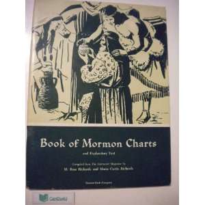 Book of Mormon Charts and Explanatory Text M. Ross Richards & Marie 