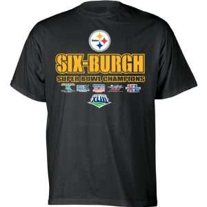  Pittsburgh Steelers Super Bowl XLIII Champions Six Burgh T 