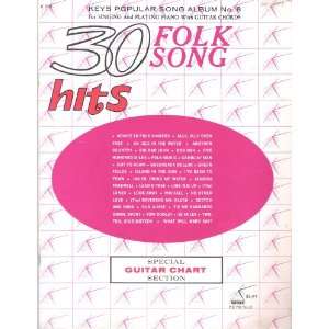 30 Folk Song Piano Hits (Keys Popular Song Album, 8) In Music  
