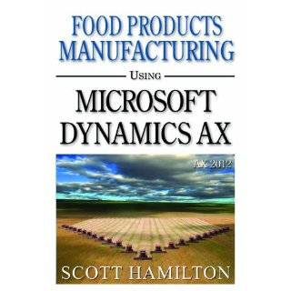  Managing Process Manufacturing using Microsoft Dynamics AX 