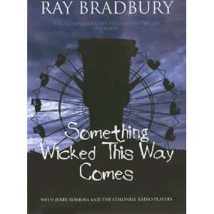  Wicked This Way Comes (9781433210785) Ray Bradbury, Full Cast 