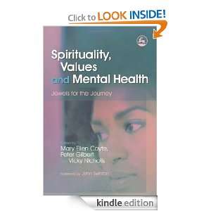 Spirituality, Values and Mental Health Jewels for the Journey John 