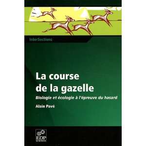  La course de la gazelle (French Edition) (9782759805518 