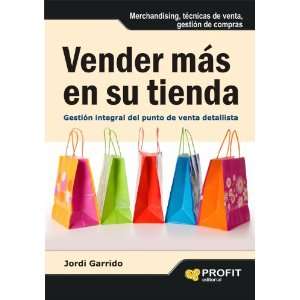  VENDER MAS EN SU TIENDA (Spanish Edition) (9788492956555 