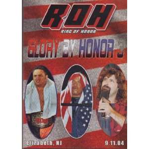  Ring of Honor   Glory By Honor 3   Elizabeth, NJ   9.11.04 