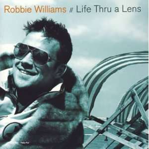  Life Thru a Lens Robbie Williams Music
