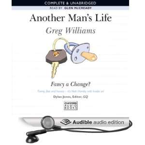  Another Mans Life (Audible Audio Edition) Greg Williams 