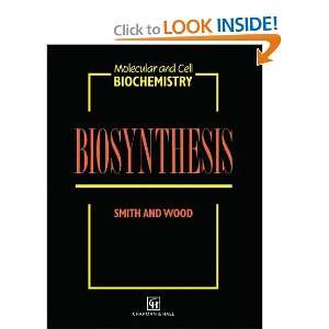   and Cell Biochemistry) (9780412407604) C. Smith, E.J. Wood Books