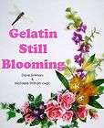Gelatin Still Blooming instruction book NEW Cake Decorating fondant 