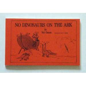  No dinosaurs on the ark (9780939075034) Sol Oman Books