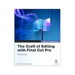  The Craft of Editing with Final Cut Pro 1st (first 