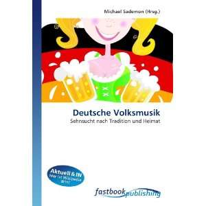 com Deutsche Volksmusik Sehnsucht nach Tradition und Heimat (German 