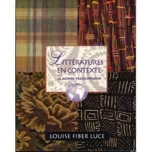  Literatures En Contexte Le Monde Francophone/Book and 