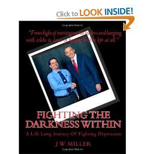   Of Fighting Depression J W Miller 9781449988395  Books