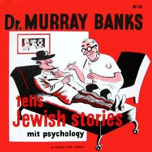  Tells Jewish Stories mit psychology Dr. Murray Banks 