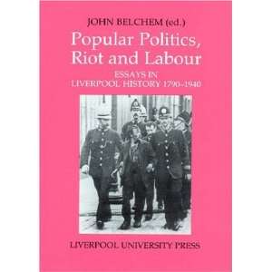 in Liverpool History 1790 1940 (Liverpool University Press   Liverpool 