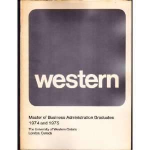   Graduates 1974 and 1975 University of Western Ontario Books