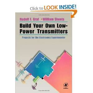 Build Your Own Low Power Transmitters: Projects for the Electronics 