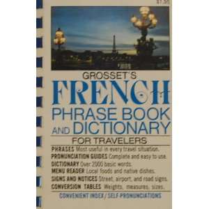 Grossets French phrase book and dictionary,: Charles Alexander Hughes 