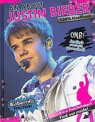 All About Justin Bieber 100% Unofficial (Hardcover)  Overstock