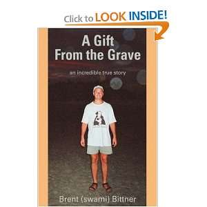  A Gift From the Grave an incredible true story 