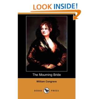  The Mourning Bride (Dodo Press) (9781409924180) William 