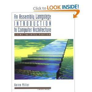  An Assembly Language Introduction to Computer Architecture 